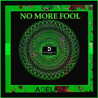 No More Fool by ADELAIZ