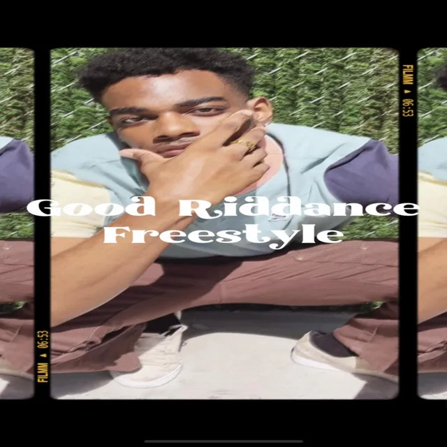 Good Riddance Freestyle