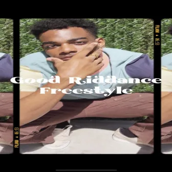 Good Riddance Freestyle by Zel Monstrous