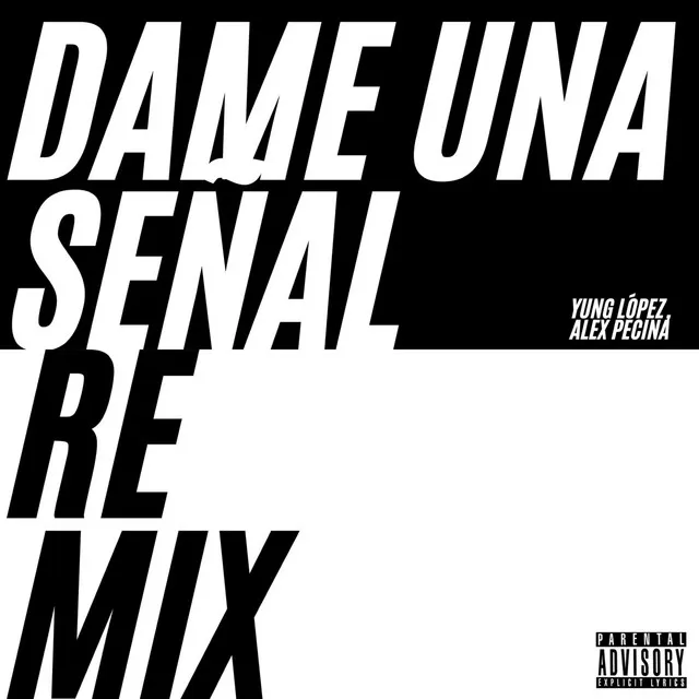 Dame una Señal - Remix