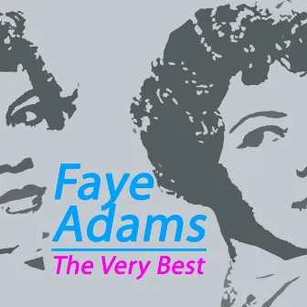 Best of Faye Adams by Faye Adams