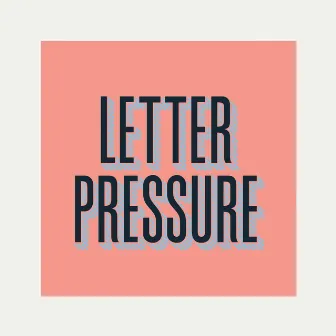 Letterpressure by Fritz von Runte