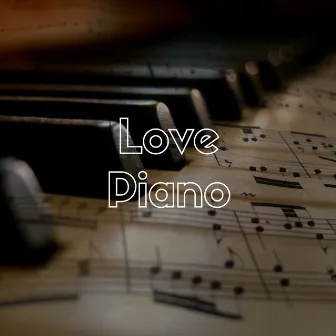 Love Piano by Brayner Mejía