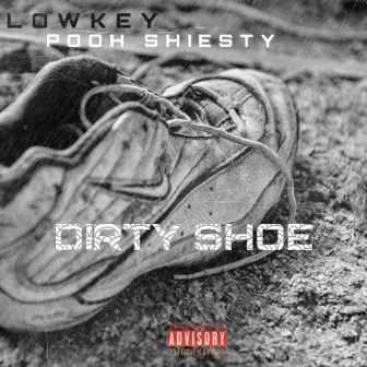 Lowkey - Dirty Shoe by Low Key