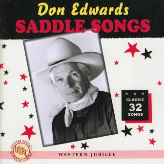 Saddle Songs by Don Edwards