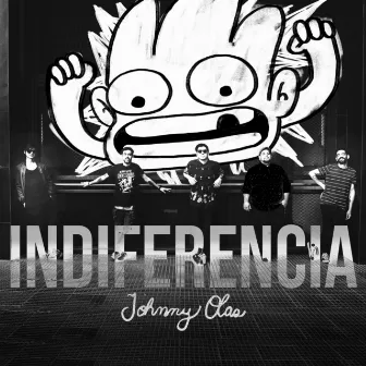 Indiferencia by Johnny Olas