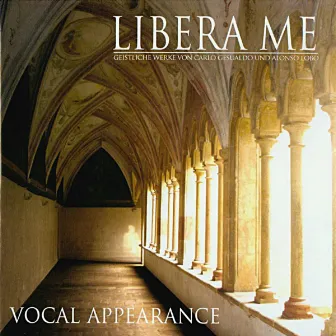 Libera me (Geistliche Vokalmusik der Renaissance) by Vocal Appearance