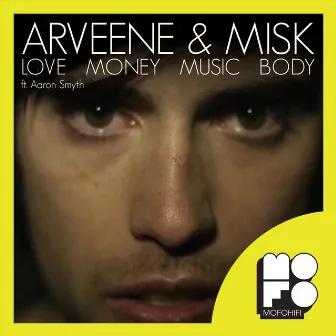 Love Money Music Body by Arveene & Misk