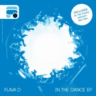 In the Dance EP by Flava D