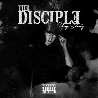 The Disciple by Yung Shaedy