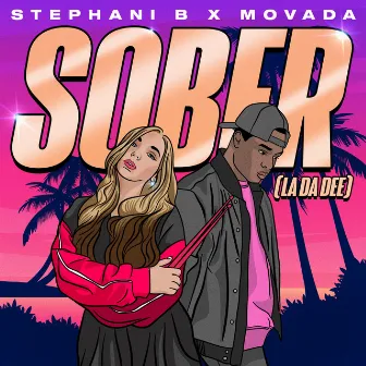 Sober (La Da Dee) by Stephani B