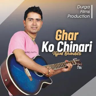 Ghar Ko Chinari by 