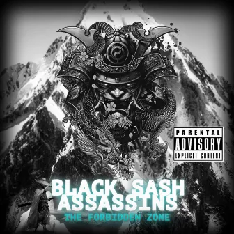 The Forbidden Zone by Black Sash Assassins