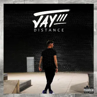 DISTANCE by JAYIII