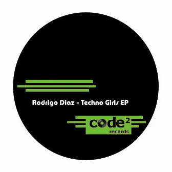 Techno Girls EP by Rodrigo Diaz