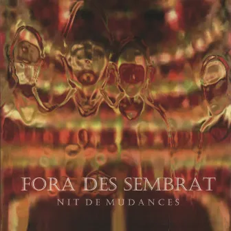 Nit de mudances by Fora des sembrat