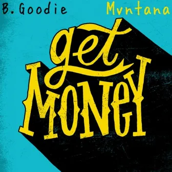 Get Money - Jersey Club by Mvntana