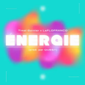 Énergie by Timal Garnier