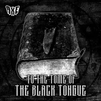 To the Tome of the Black Tongue by Alla Xul Elu