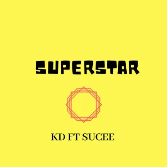 SUPERSTAR by KD