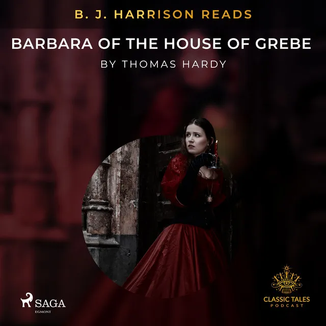 B. J. Harrison Reads Barbara of the House of Grebe