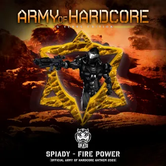 FIRE POWER (Army Of Hardcore Anthem 2023) by Spiady