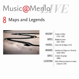 Music@Menlo Live '10: Maps and Legends, Vol. 8 by Juho Pohjonen