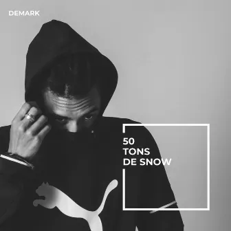 50 Tons de Snow by Demark