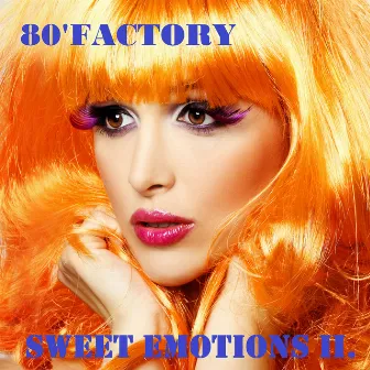 Sweet Emotions II. by 80' Factory