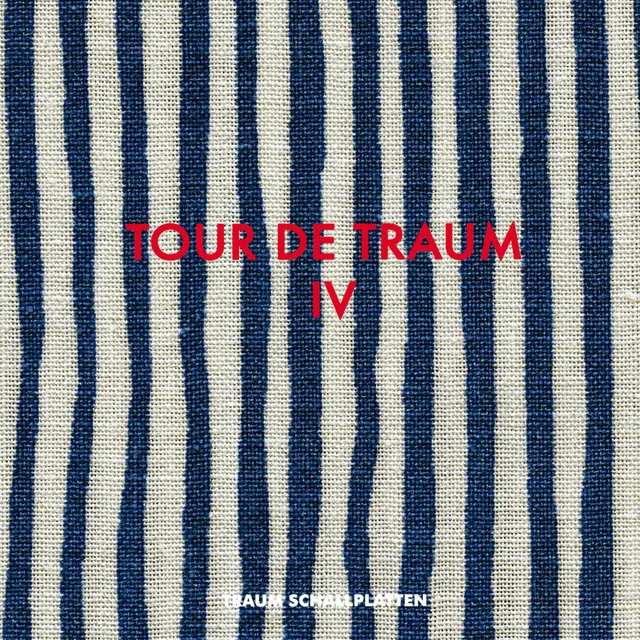 Tour De Traum IV Mixed by Riley Reinhold