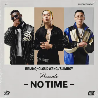 No Time by Briano