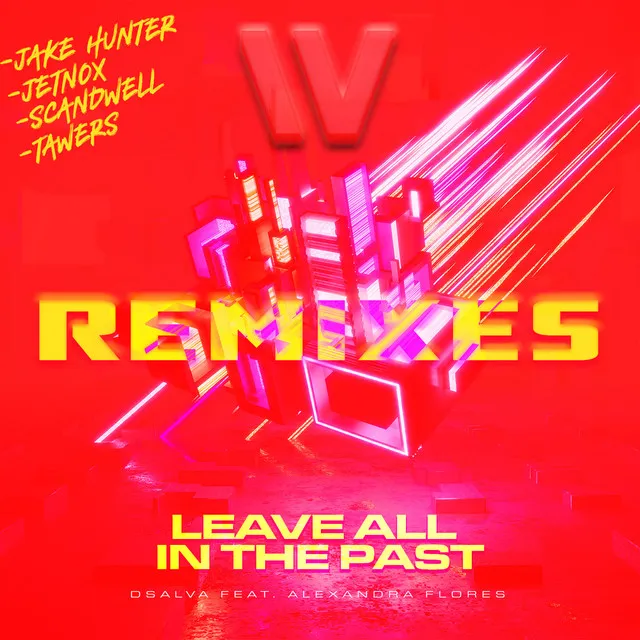 Leave All In The Past - JETNOX Remix