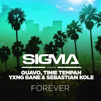 Forever by Sigma