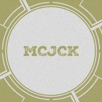 Mcjck by MCJCK