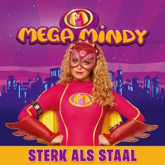 Sterk als staal by Mega Mindy