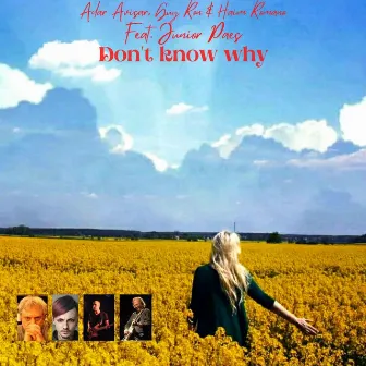 Don't Know Why by Guy Ron