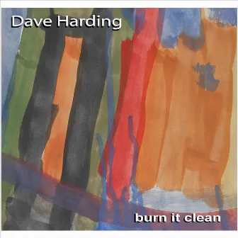 Burn It Clean by Dave Harding