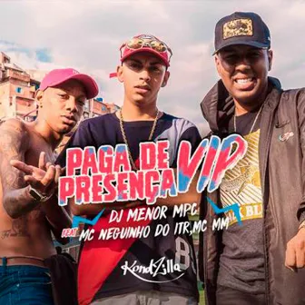 Paga de Presença Vip by DJ Menor MPC