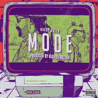 Mode by Bucky Dolla