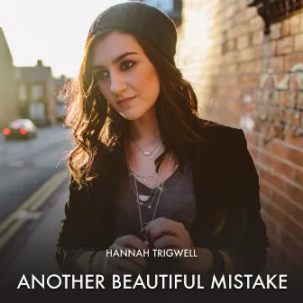 Another Beautiful Mistake by Hannah Trigwell