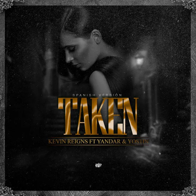 Taken - Spanish Version