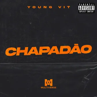 Chapadão by Young Vit