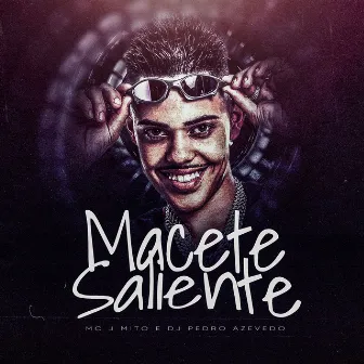 Macete Saliente by Dj Pedro Azevedo