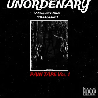 PAIN TAPE, Vol. 1 by Unordenary