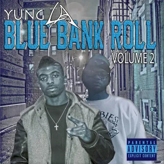 Blue Bank Roll Vol.2 by Yung L.A.