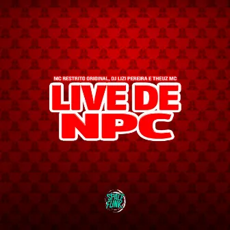 Live de Npc by Dj Lizi Pereira