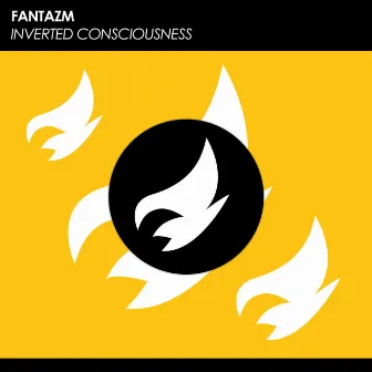 Inverted Consciousness by Fantazm