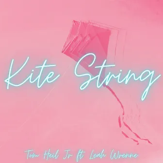 Kite String by Tom Heil