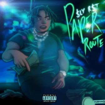 Paper Route by RST Sly