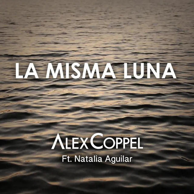 La Misma Luna (feat. Natalia Aguilar)